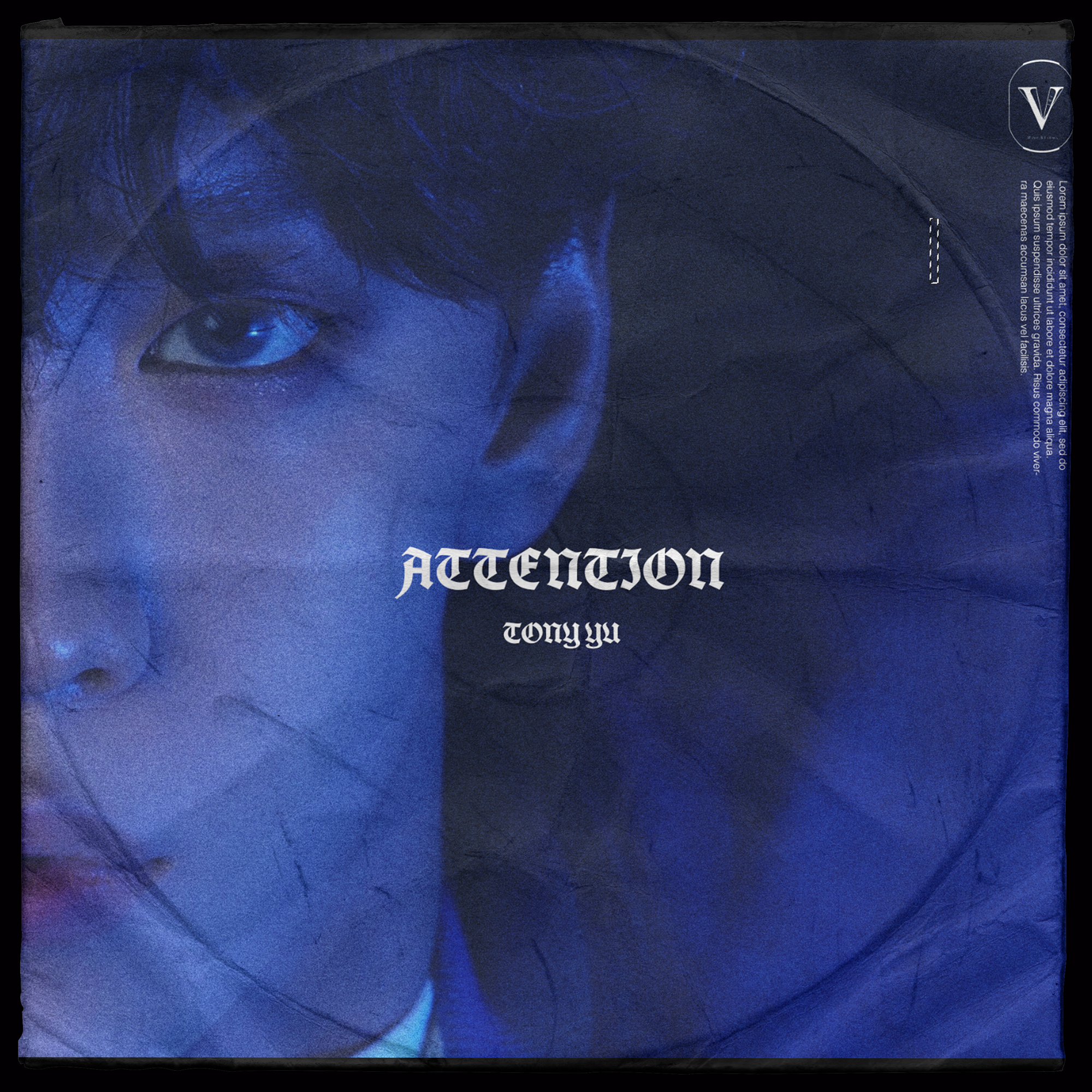 Close-up of a person's face with blue lighting, text 'ATTENTION tony yu' in gothic font at center.